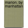 Marion. by Manhattan by Joseph Alfred Scoville