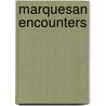 Marquesan Encounters door T. Walter Herbert