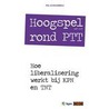 Hoogspel rond PTT door P. Schevernels