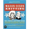 Mason-Dixon Knitting door Kay Gardiner