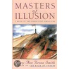 Masters of Illusions door Mary-Ann Tirone Smith