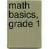 Math Basics, Grade 1