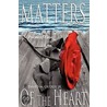 Matters Of The Heart door David M. Guddy