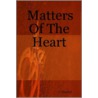 Matters of the Heart door Tj Esubiyi
