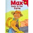 Max Goes to the Farm