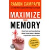 Maximize Your Memory by Ramon Campayo