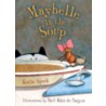 Maybelle in the Soup door Katie Speck