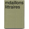 Mdaillons Littraires door Ͽ