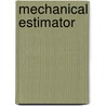 Mechanical Estimator door Onbekend