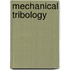 Mechanical Tribology