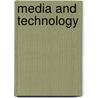 Media and Technology door Sandra Schurr