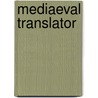 Mediaeval Translator by Unknown
