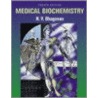 Medical Biochemistry door Nadhipuram V. Bhagavan