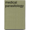 Medical Parasitology door Ruth Leventhal