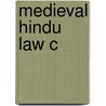 Medieval Hindu Law C door Onbekend