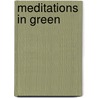 Meditations in Green door Stephen Wright