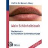 Mein Schönheitsbuch by Werner L. Mang