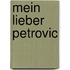 Mein lieber Petrovic