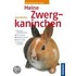 Meine Zwergkaninchen