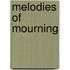 Melodies Of Mourning