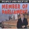 Member Of Parliament by Rebecca Hunter