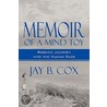 Memoir Of A Mind Toy by Jay B. Cox