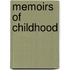 Memoirs Of Childhood