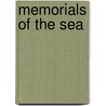 Memorials Of The Sea door William Scoresby
