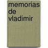 Memorias de Vladimir by Perla Suez