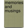 Memories And Musings by Charles C. Middleton