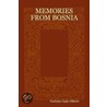 Memories From Bosnia by Nadzija Gajic-Sikiric
