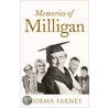 Memories Of Milligan door Norma Farnes