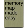Memory Map Made Easy door Simon Brown
