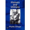 Memory and Stillness door Phyllis Olinger