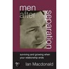 Men After Separation door Ian MacDonald