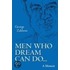 Men Who Dream Can Do