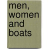 Men, Women And Boats by Vincent Starrett
