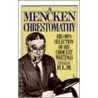 Mencken Chrestomathy door Henry Louis Mencken