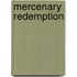 Mercenary Redemption