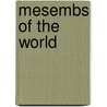 Mesembs Of The World by Southward Et Al
