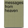 Messages From Heaven door Carolyn Grayson
