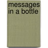 Messages in a Bottle by Branch Isole