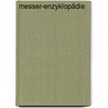Messer-Enzyklopädie by A.E. Hartink