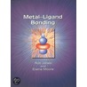Metal-Ligand Bonding by Edward W. Abel