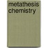 Metathesis Chemistry
