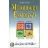Methdos De Ensenanza by Luisa Jeter De Walker