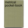 Metrical Pocket-Book door H. Dalmon