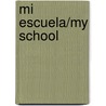 Mi Escuela/My School door George Ancona