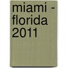 Miami - Florida 2011 door Baback Haschemi