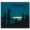 Miami City of Dreams door Les Standiford